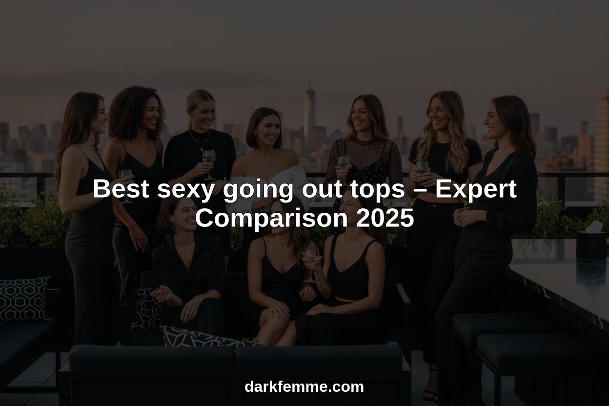 sexy going out tops hero header image